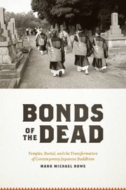 Cover of: Bonds of the Dead
            
                Buddhism and Modernity