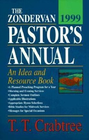 The Zondervan Pastors Annual
            
                Zondervan Pastors Annual An Idea and Source Book by T. T. Crabtree