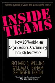 Cover of: Inside teams: how 20 world-class organizations are winning through teamwork