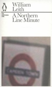 Cover of: A Northern Line Minute The Northern Line by 