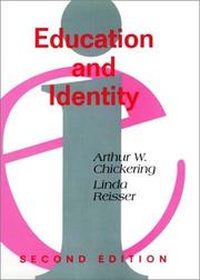 Cover of: Education and identity by Arthur W. Chickering