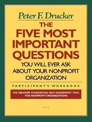 The Drucker Foundation self-assessment tool by Peter F. Drucker, Constance Rossum, Joan Snyder Kuhl, Frances Hesselbein, Frances Hesselbein Leadership Institute
