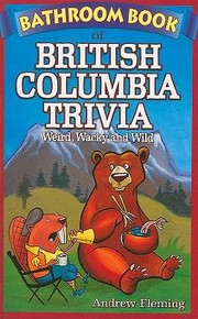 Cover of: Bathroom Book of British Columbia Trivia
            
                Bathroom Books of Canada