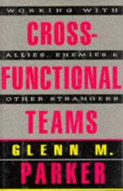 Cover of: Cross-functional teams by Parker, Glenn M.