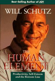 Cover of: The human element: productivity, self-esteem, and the bottom line