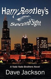 Cover of: Harry Bentleys Second Sight A Yada Yada Brothers Novel