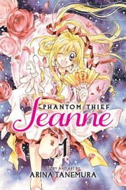 Phantom Thief Jeanne by Arina Tanemura