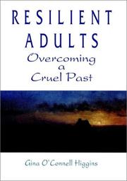 Cover of: Resilient adults: overcoming a cruel past