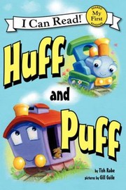 Cover of: Huff and Puff
            
                My First I Can Read by 