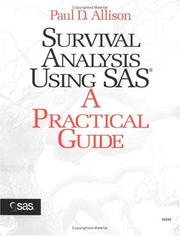 Cover of: Survival Analysis Using SAS: A Practical Guide