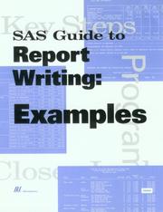 Cover of: SAS guide to report writing: examples, version 6.