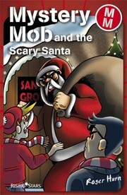 Cover of: Mystery Mob And The Scary Santa by 