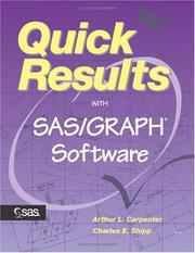 Quick results with SAS/GRAPH software by Arthur L. Carpenter