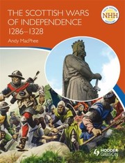 Cover of: The Scottish Wars Of Independence 12861328