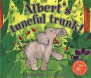 Cover of: Albert's Tuneful Trunk