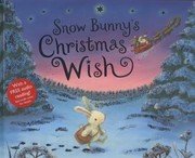 Cover of: Snow Bunnys Christmas Wish