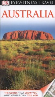 Cover of: Australia
            
                DK Eyewitness Travel Guides