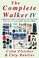 Cover of: The Complete Walker IV