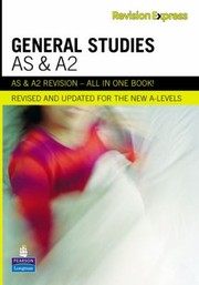 Cover of: Revision Express AS and A2 General Studies