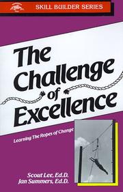 Cover of: Challenge of Excellence: Learning the Ropes of Change (Skill Builder Series)