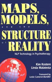 Cover of: Maps, Models and the Structure of Reality: Nlp Technology in Psychotherapy