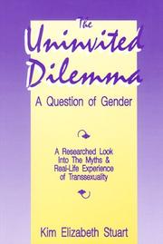 Cover of: The uninvited dilemma: a question of gender