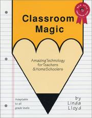 Cover of: Classroom Magic by Linda Lloyd, Linda Lloyd