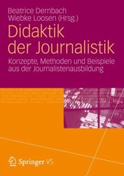 Cover of: Didaktik Der Journalistik Bestpracticebeispiele Aus Der Journalistenausbildung
