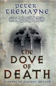 Cover of: The Dove of Death by Peter Tremayne