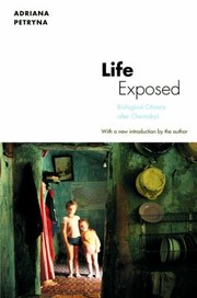 Cover of: Life Exposed Biological Citizens After Chernobyl by 