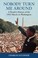 Cover of: Nobody Turn Me Around A Peoples History Of The 1963 March On Washington