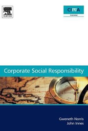 Cover of: Corporate Social Responsibility Case Studies For Management Accountants by Gweneth Norris