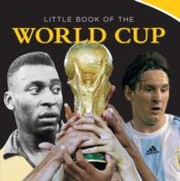 Cover of: Little Book of the World Cup 2014 by Michael Heatley