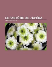 Cover of: Le Fantome de L'Opera by 