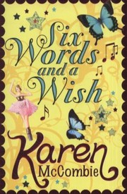 Cover of: Six Words And A Wish