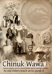Cover of: Chinuk Wawa Kakwa Nsayka Ulmantilixam Laska Munkkemteks Nsayka As Our Elders Teach Us To Speak It by 