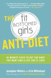 Cover of: The Fit Bottomed Girls Antidiet