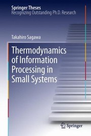 Cover of: Thermodynamics Of Information Processing In Small Systems