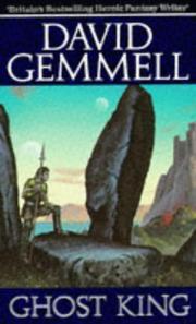 Cover of: GHOST KING by David A. Gemmell, David A. Gemmell