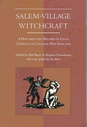 Cover of: Salem-village witchcraft by edited by Paul Boyer and Stephen Nissenbaum ; with a new preface by the editors.