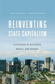 Cover of: Reinventing State Capitalism by Aldo Musacchio