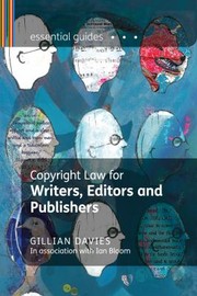 Cover of: Copyright Law for Writers Editors and Publishers