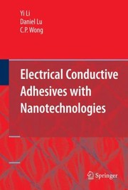 Cover of: Electrical Conductive Adhesives With Nanotechnologies