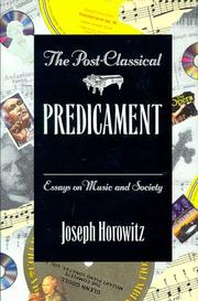 Cover of: The post-classical predicament: essays on music and society