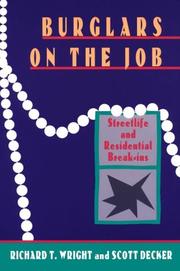 Cover of: Burglars On The Job by Richard T. Wright, Scott H. Decker, Gilbert Geis