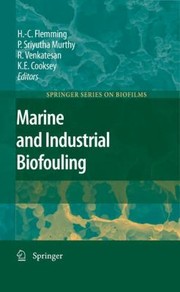 Marine And Industrial Biofouling by Hans-Curt Flemming