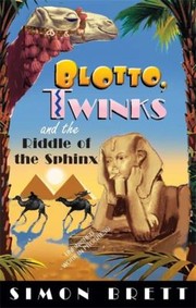 Blotto Twinks And The Riddle Of The Sphinx by Simon Brett