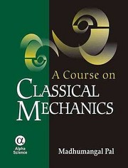 Cover of: A Course On Classical Mechanics