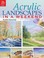 Cover of: Acrylic Landscapes In A Weekend