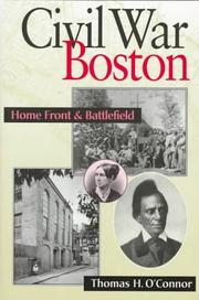 Cover of: Civil War Boston: home front and battlefield